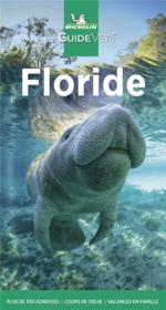 Le guide vert ; Floride (édition 2021)  - Collectif Michelin 
