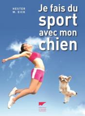 Je fais du sport avec mon chien - Couverture - Format classique
