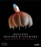 Poulpes, seiches et calamars  - Louise Allcock - Roger Hanlon - Mike Vecchione 