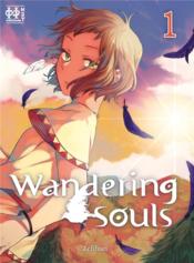 Wandering souls t.1  - Zelihan 