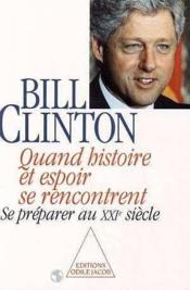 Quand histoire et espoir se rencontrent - se preparer au xxie siecle - Couverture - Format classique