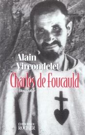 Charles de foucauld - "comme un agneau parmi les loups"  - Alain Vircondelet - Vircondelet-A 