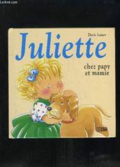 Juliette chez papy et mamie - Couverture - Format classique