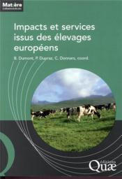 Impacts et services issus des élevages européens  - Bertrand Dumont - Pierre-Andre Dupraz 