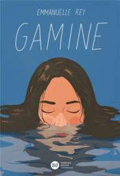 Gamine  - Emmanielle Rey 