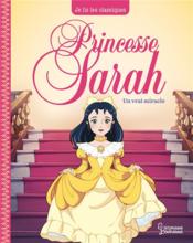Princesse Sarah t.3 ; un vrai miracle  