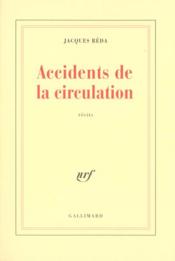 Accidents de la circulation  - Jacques Réda 