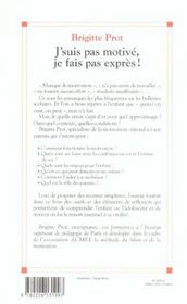J'Suis Pas Motive, Je Fais Pas Expres ! - 4ème de couverture - Format classique