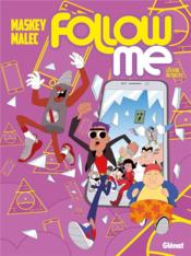Follow me t.1; le livre du succès  - Maskey - Malec 