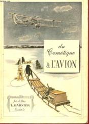 Du Cometique A L'Avion - Les Peres Eudistes Sur La Cote Nord (1903-1946) - Couverture - Format classique