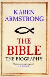 The Bible ; The Biography - Couverture - Format classique