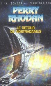 Perry Rhodan - cycle 8 ; l'essaim t.18 : le retour de Nostradamus - Couverture - Format classique