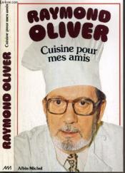 Cuisine pour mes amis - Couverture - Format classique