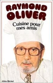 Cuisine pour mes amis - Couverture - Format classique