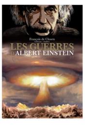 Les guerres d'Albert Einstein t.2  - Éric Corbeyran - Closets Francois 