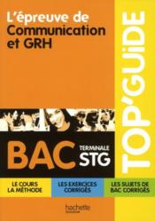 Top'Guide ; L'Epreuve De Communication Et Grh ; Terminale Stg - Couverture - Format classique
