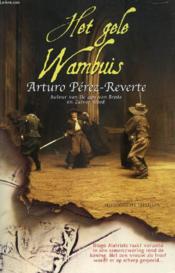 Het Gele Wambuis, De Avonturen Van Kapitein Alatriste - Couverture - Format classique
