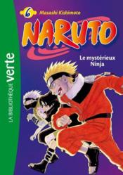Vente  Naruto T.6 ; le mystérieux Ninja  - Masashi Kishimoto 