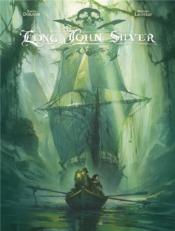 Long John Silver ; Intégrale vol.2 ; t.3 et t.4  - Xavier Dorison - Mathieu Lauffray 