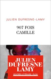 907 fois Camille - Couverture - Format classique