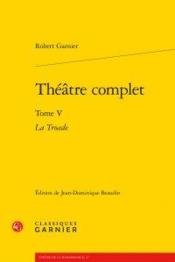 Theatre complet t.5 ; la troade - Couverture - Format classique