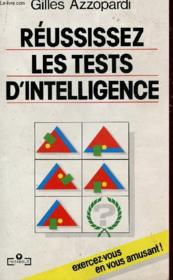 Reussissez Les Tests D'Intelligence - Couverture - Format classique