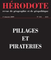 REVUE HERODOTE N.134 ; pillages et pirateries  - Revue Herodote 