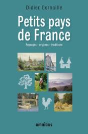 Petits pays de France  - Didier Cornaille 