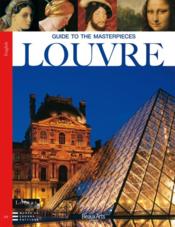 Guide to the masterpieces Louvre - Couverture - Format classique