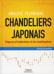 Chandeliers japonais ; figures d'indécision et de continuation  - François Baron 