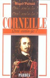 Corneille  - Roger Parisot 