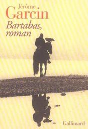 Bartabas, roman - Intérieur - Format classique