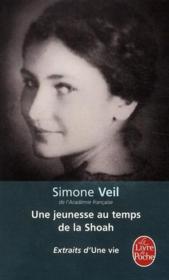 Une jeunesse au temps de la Shoah ; extraits d'Une vie - Couverture - Format classique