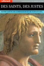 Des Saints Des Justes Notre Quete De Compassion Et De Surnaturel - Couverture - Format classique