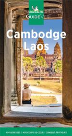 Le guide vert ; Cambodge, Laos (édition 2021)  - Collectif Michelin 