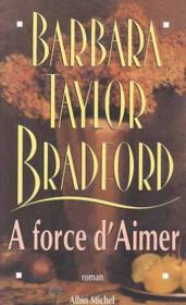 A force d'aimer - Couverture - Format classique