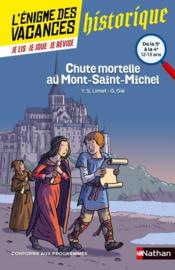 L'ENIGME DES VACANCES COLLEGE t.23 : chute mortelle au Mont-Saint-Michel ; de la 5e à la 4e - Couverture - Format classique