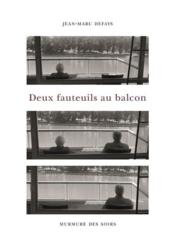 Deux Fauteuils Au Balcon - Couverture - Format classique