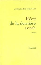 Recit de la derniere annee - Intérieur - Format classique