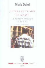Juger les crimes de masse. la memoire collective et le droit - Intérieur - Format classique