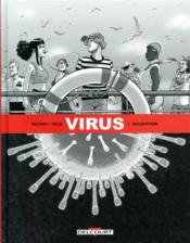 Virus T.1 ; incubation  - Sylvain Ricard - Rica 