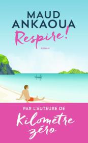 Respire ! le plan est toujours parfait - Couverture - Format classique