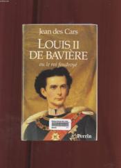 Louis Ii De Baviere - Couverture - Format classique