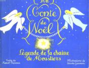 Un Conte De Noel. Legende De La Chaine De Moustiers - Couverture - Format classique