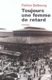 Toujours une femme de retard - Intérieur - Format classique