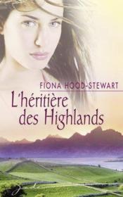 Vente  L'héritière des Highlands  - Fiona Hood-Stewart 