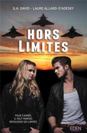 Hors limites  - G.H. David - Laure Allard-d'Adesky 