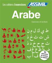 Arabe débutants ; arabe écriture - Couverture - Format classique