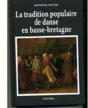 La tradition populaire de danse en Basse-Bretagne - Couverture - Format classique