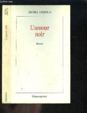 L'amour noir - Couverture - Format classique